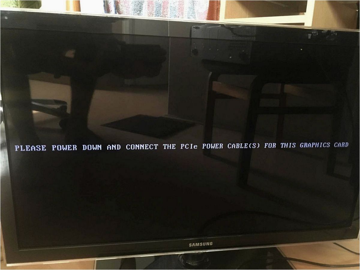 (power, down, connect, pcie, cables) Please power down and connect the PCIe power cables for this graphics card при загрузке — варианты решения